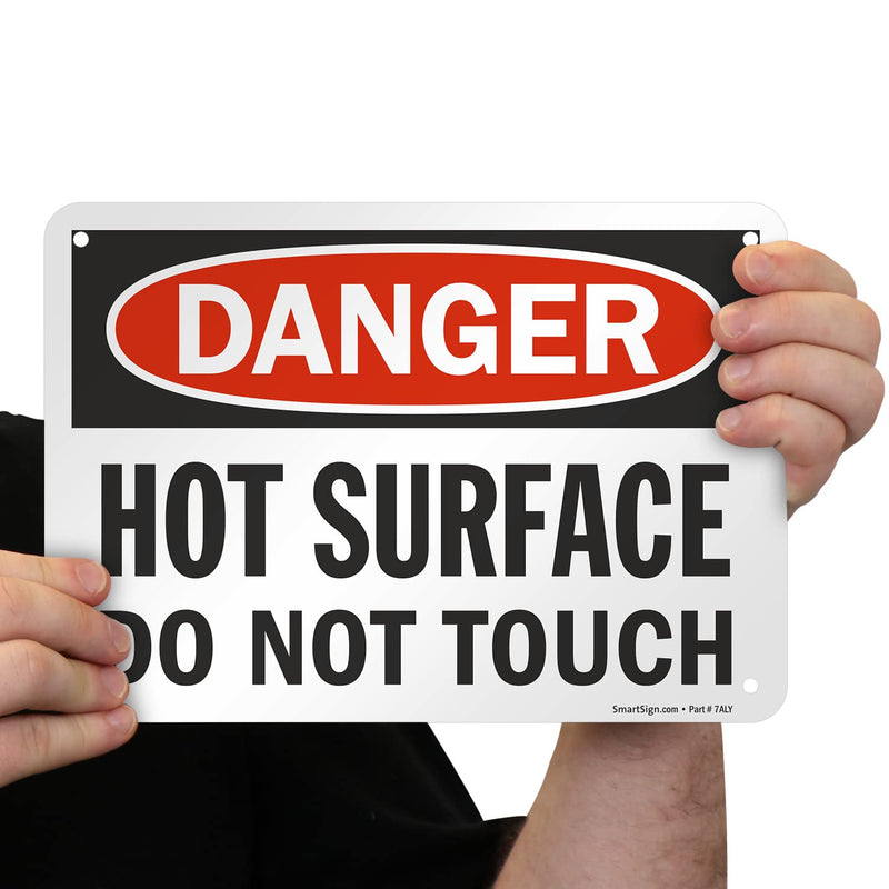 SmartSign "Danger - Hot Surface, Do Not Touch" Sign | 7" x 10" Aluminum Black/Red on White