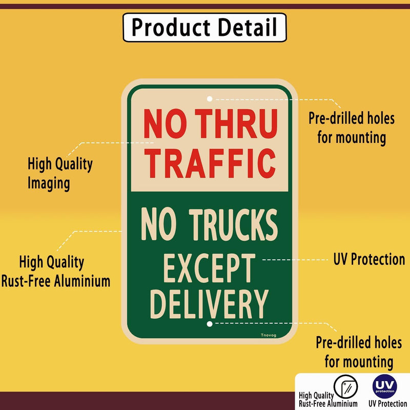 No Thru Traffic No Trucks Except Delivery Sign 12x18 Inch Reflective Aluminum Weather&Fade Resistant UV Protected Easy To Install 2 Pack