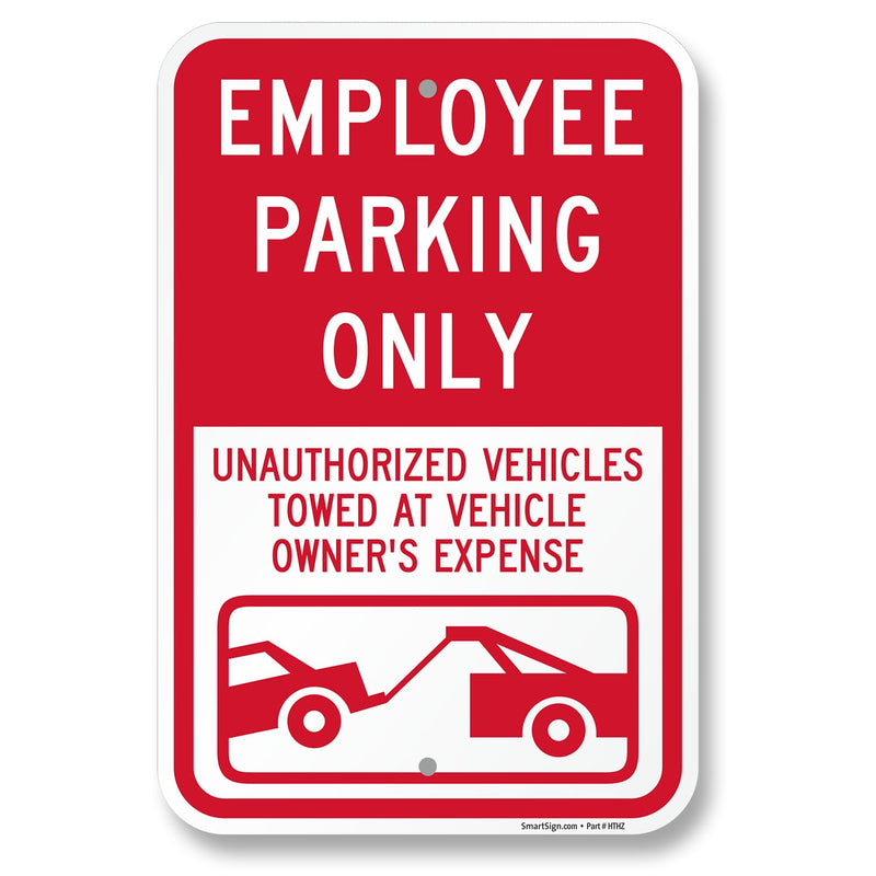 SmartSign Employee Parking Only Unauthorized Vehicles Towed Sign - 12" x 18", 120 mil Aluminum Composite (ACM), Engineer Grade Reflective Material, Red and White, Made in USA 12" x 18" ACM EG Reflective