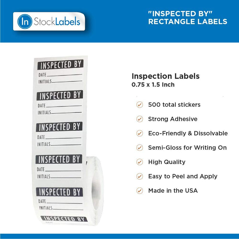 Inspected By Rectangle Labels, 0.75 x 1.5 Inch Adhesive Stickers, 500 Total Labels on a Roll for Quality Control, Inspection, and Tracking – Made in the USA