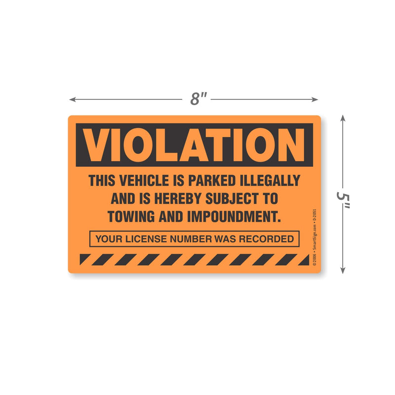 SmartSign (50-Pack) 5" x 8" 'Violation - Vehicle Illegally Parked, Subject to Towing/Impoundment' Parking Stickers with Permanent Adhesive, 4.5 mil Paper, Fluorescent Orange/Black