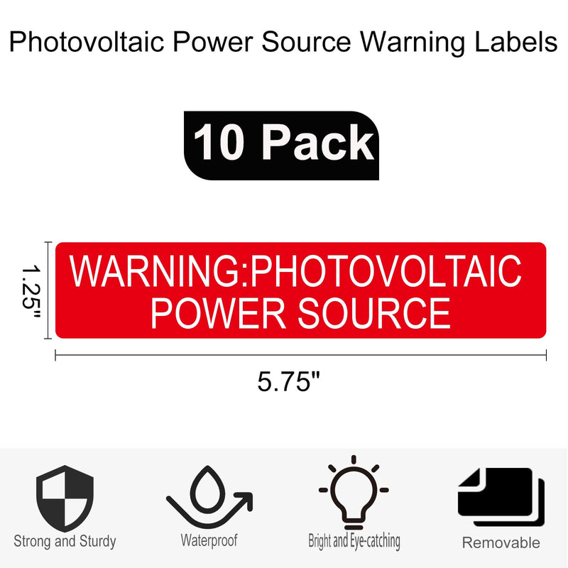 10 Pack Photovoltaic Power Source Warning Labels, Outdoor PV Label Stickers, Vinyl Labels for Photovoltaic Solar Systems(5 3/4 x1 1/8 Inches)