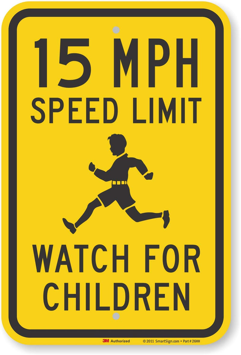 SmartSign "15 MPH Speed Limit - Watch For Children" Sign | 12" x 18" 3M Fluorescent Diamond Grade Reflective Aluminum