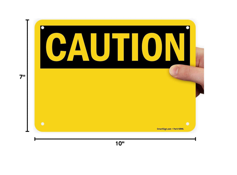 SmartSign "Caution" Blank Write-On Sign | 7" x 10" Plastic 7" x 10"