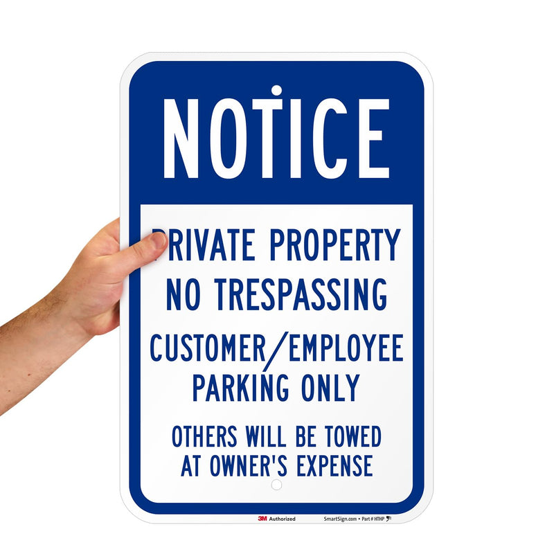 SmartSign Notice Private Property No Trespassing Customer/Employee Parking Only Sign - 12" x 18", 120 mil Aluminum Composite (ACM), Engineer Grade Reflective Material, Blue and White, Made in USA