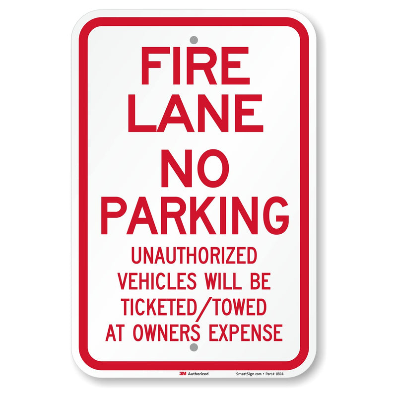 "Fire Lane - No Parking, Unauthorized Vehicles Towed" Sign By SmartSign | 12" x 18" 3M Engineer Grade Reflective Aluminum