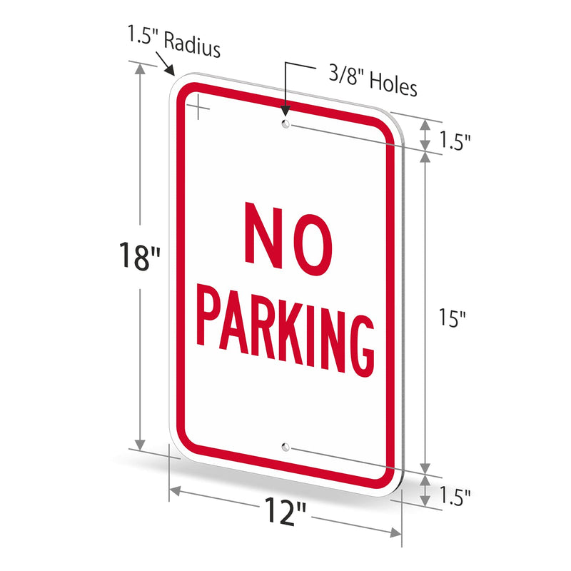 SmartSign 18 x 12 inch “No Parking” Metal Sign with Pre-Cleared Holes, Screen Printed, 63 mil Laminated Rustproof Aluminum, Red and White