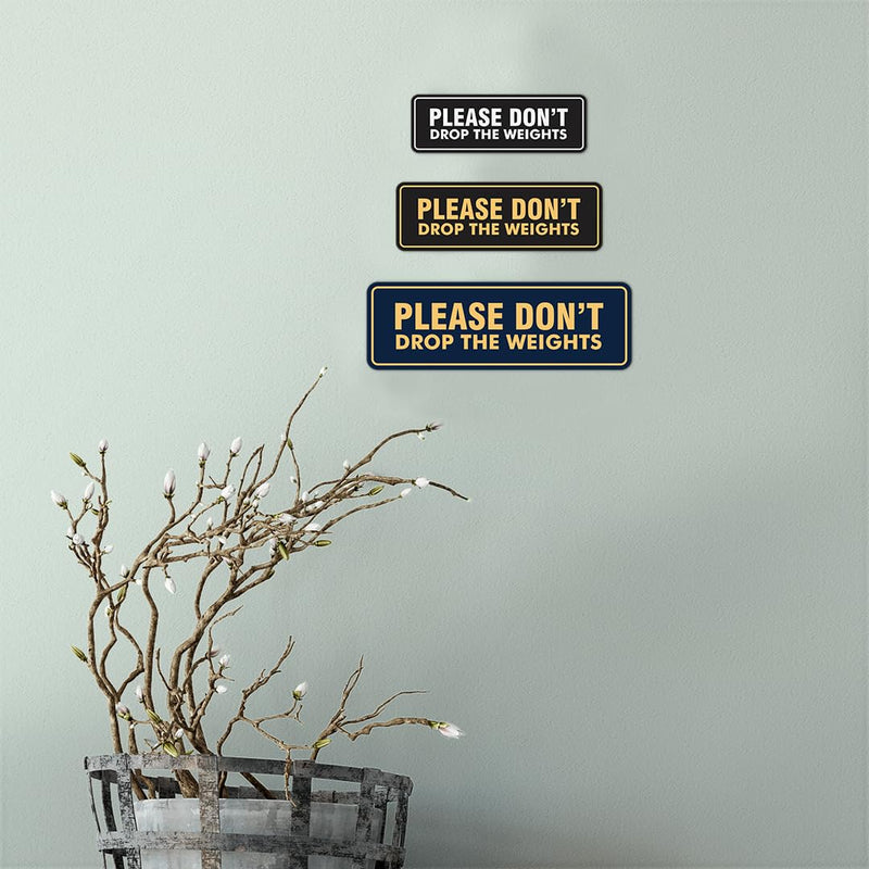 Signs ByLITA Standard Please Don't Drop The Weights Sign (Black) - Large 2 Pack 3 x 9" - Large (2 Pack) Black