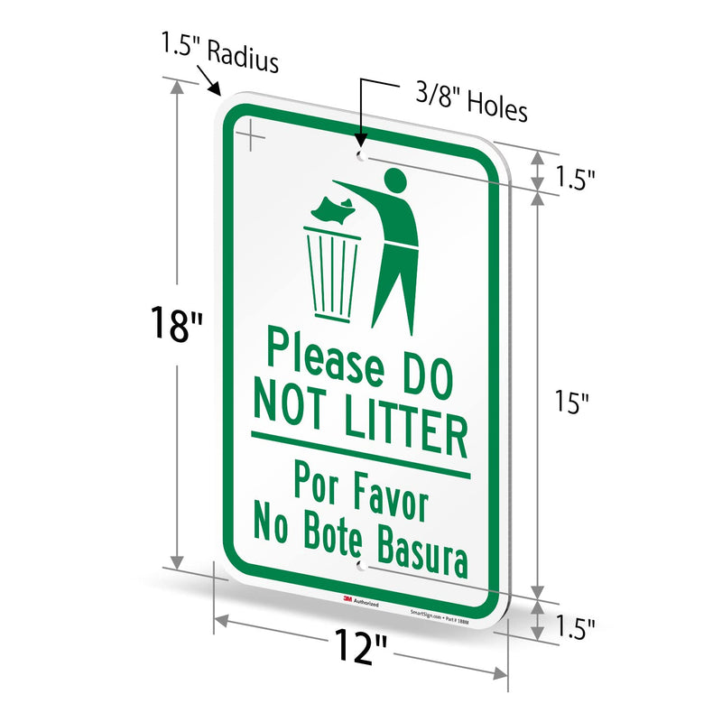 SmartSign 18 x 12 inch “Please Do Not Litter - Por Favor No Bote Basura” Bilingual Metal Sign, 63 mil Aluminum, 3M Laminated Engineer Grade Reflective Material, Green and White 12" x 18" EG Reflective Aluminum Sign