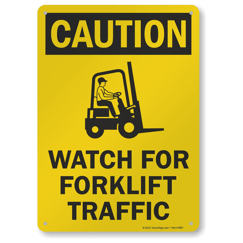 "Caution - Watch For Forklift Traffic" Sign By SmartSign | 10" x 14" Aluminum Yellow