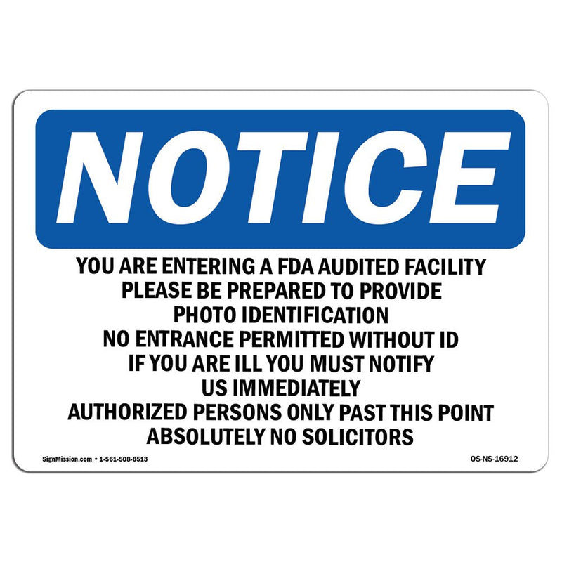 OSHA Notice Sign - Notice You are Entering an FDA Audited Facility | Rigid Plastic Sign | Protect Your Business, Work Site, Warehouse | Made in The USA 24" X 18" Rigid Plastic