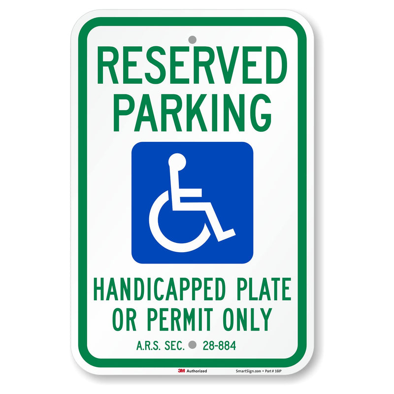 SmartSign "Reserved Parking - Handicap Plate Or Permit Only" Official Arizona Sign | 12" x 18" 3M Engineer Grade Reflective Aluminum
