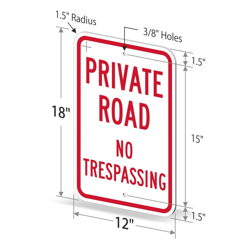 SmartSign 18 x 12 inch “Private Road - No Trespassing” Metal Sign, 63 mil Aluminum, 3M Laminated Engineer Grade Reflective Material, Red and White Red on White