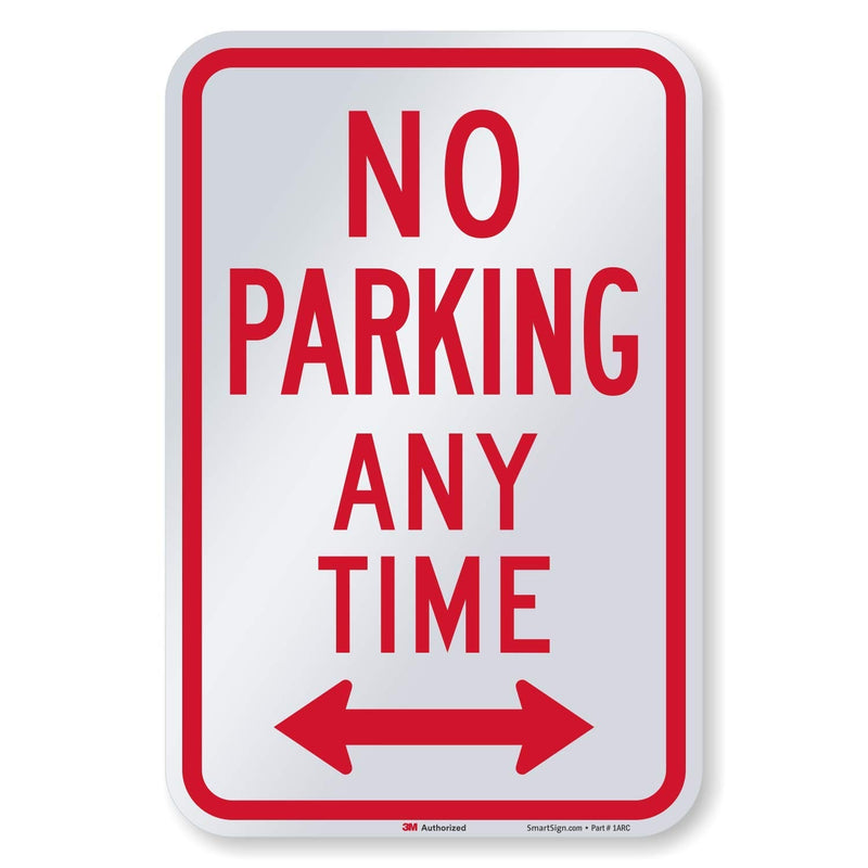 "No Parking Any Time" Sign by SmartSign | 12" x 18" 3M Engineer Grade Reflective Aluminum 12" x 18"
