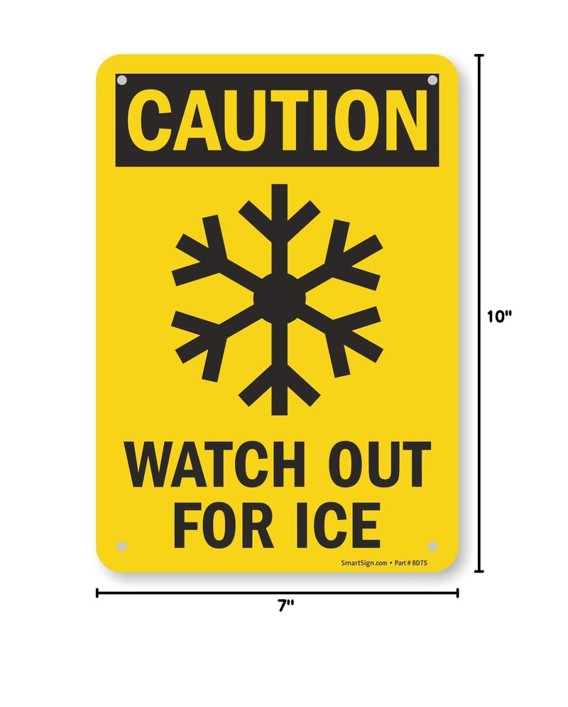 SmartSign - S-8165-PL-10 Caution - Watch Out For Ice Sign By | 7" x 10" Plastic Black on Yellow
