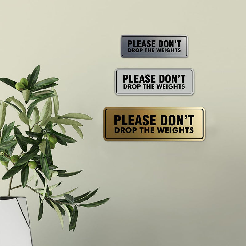 Signs ByLITA Standard Please Don't Drop The Weights Sign (Black) - Large 2 Pack 3 x 9" - Large (2 Pack) Black
