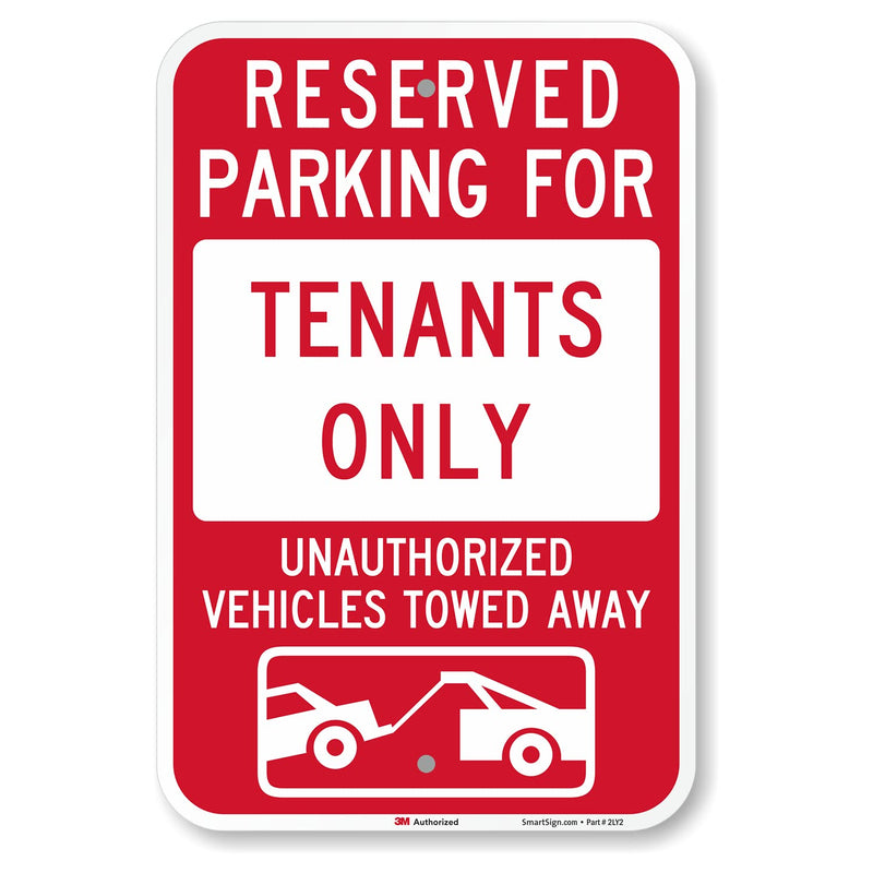 SmartSign - K-8727-EG-12x18 "Reserved Parking For Tenants, Unauthorized Vehicles Towed" Sign | 12" x 18" 3M Engineer Grade Reflective Aluminum Red on White