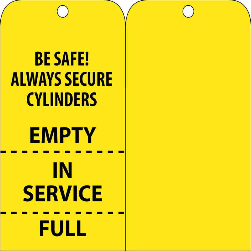 NMC CT499 BE Safe Always Secure CYLINDERS - Empty/in Service/Full Tag - [Pack of 100] 3.25 in. x 6 in. Vinyl Safety Tag with Black Text on Yellow Base