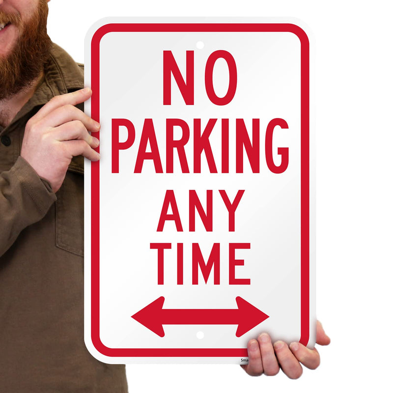 SmartSign 18 x 12 inch “No Parking Any Time” Metal Sign with Bidirectional Arrow, 120 mil Aluminum Composite (ACM), Engineer Grade Reflective Material, Red and White, Made in USA EG Reflective ACM 12" x 18"