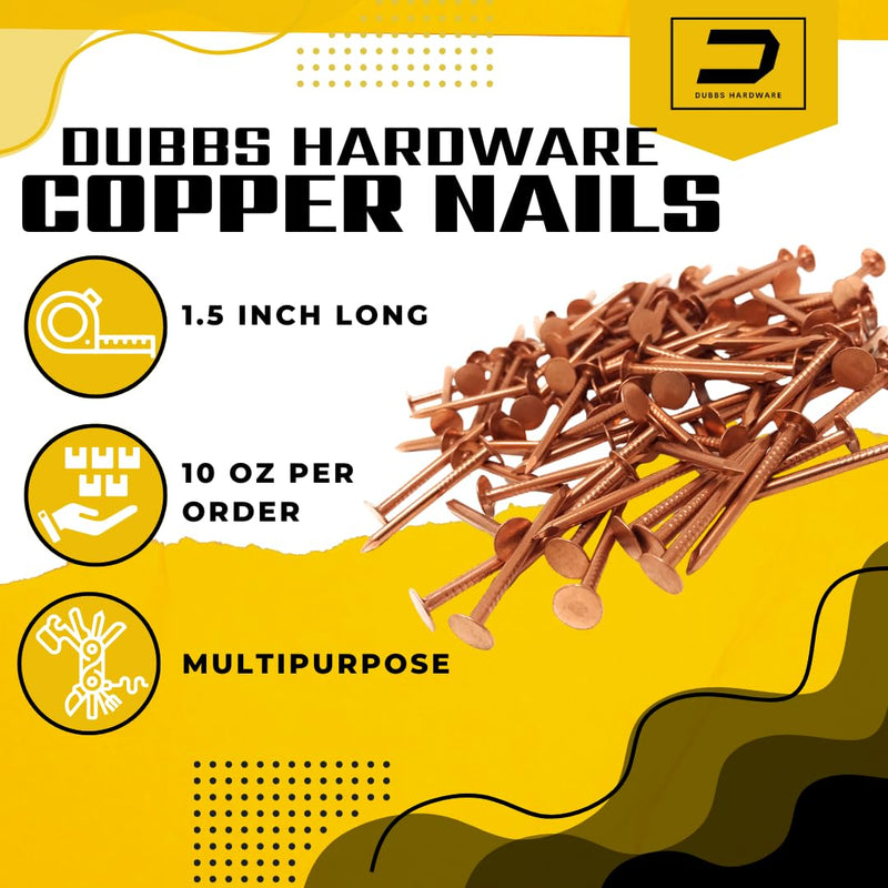 [Australia - AusPower] - Dubbs Hardware - 1.5 Inch Copper Nails Roofing Finish - Solid Pure Copper Slate Spikes Flashing Furniture Boat - Package includes 10 oz of The Highest Quality Nails 