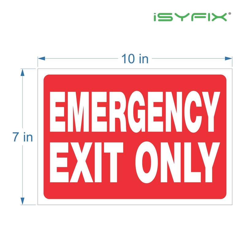 iSYFIX Emergency Exit Only Signs Stickers - 6 Pack 10x7 Inch – Premium Self-Adhesive Vinyl Decal, Laminated for Ultimate UV, Weather, Scratch, Water & Fade Resistance, Indoor & Outdoor 6 Pk 10x7 Sticker Red