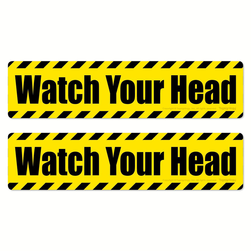 | Watch Your Head | Premium Matte UV Laminated Weatherproof Caution Sign | Durable Waterproof Outdoor/Indoor Vinyl Sticker for Safety (8.25 x 2.00 inch) (2 pcs) (2 pcs) Watch Your Head (English)