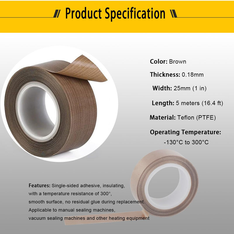 PTFE Coated Fabric Tape Teflon Adhesive Tape High Temperature Vacuum, Hand and Impulse Sealers Machine Sealing Tape 0.18mm Thick (25mm-5M)
