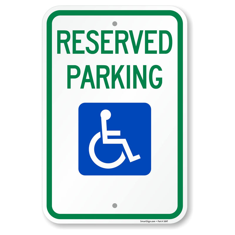 "Reserved Parking" Federal Handicap Parking Sign By SmartSign | 12" x 18" Aluminum 12" x 18" Non-Reflective Aluminum