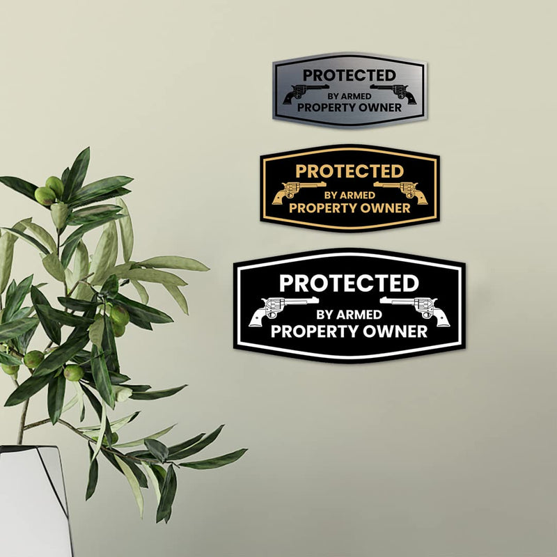 Fancy Protected by Armed Property Owner .45 Sign (Brushed Gold) - Large 2 Pack 4.5 x 9" - Large (2 Pack) Brushed Gold