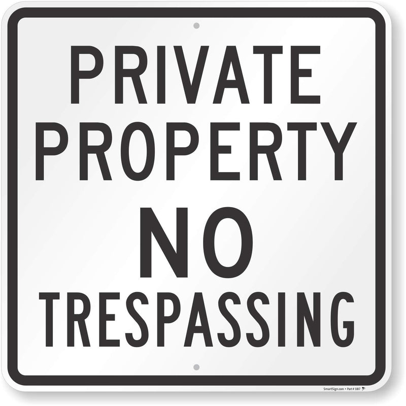 SmartSign "Private Property - No Trespassing" Sign | 24" x 24" Aluminum 24" x 24"