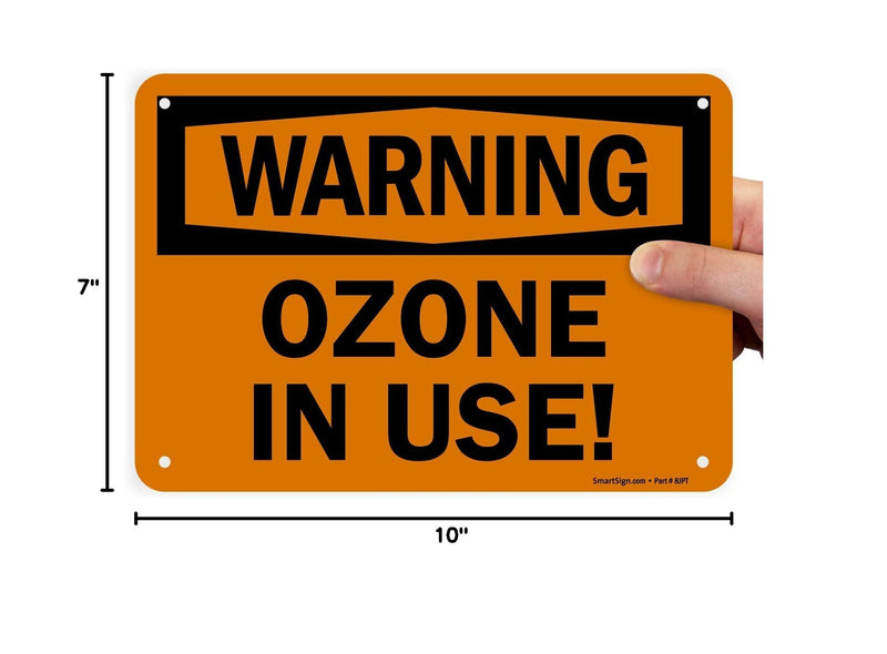 SmartSign - S-8754-PL-10 "Warning - Ozone in Use!" Sign | 7" x 10" Plastic