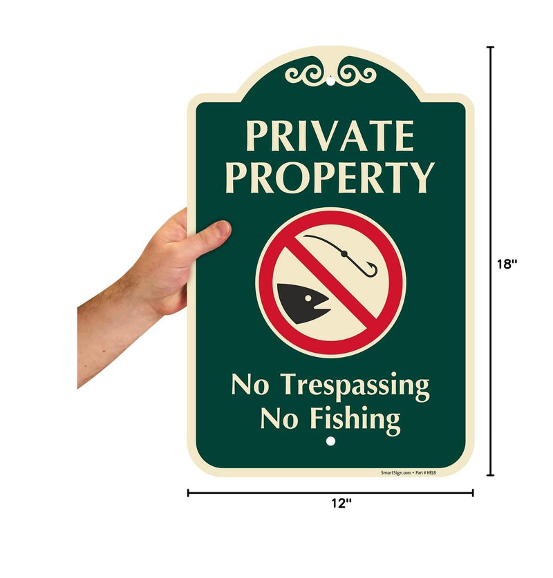 SmartSign Designer "Private Property - No Trespassing, Fishing" Sign, 12" x 18", 120 mil Aluminum Composite (ACM) with Overcoat, Red & Green, Made in USA Private Property No Fishing