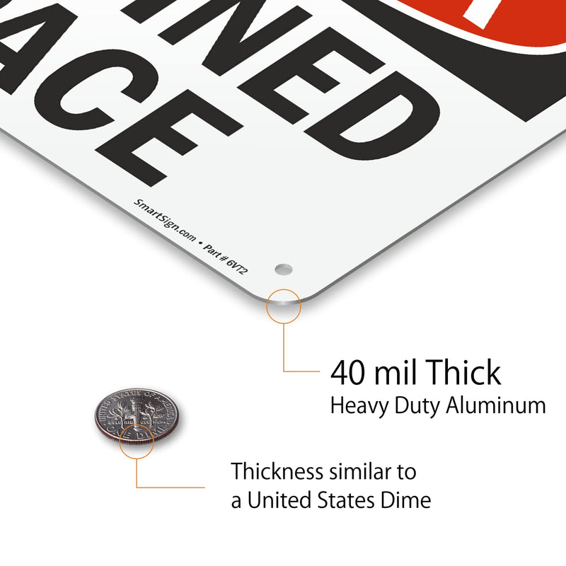 SmartSign "Danger - Confined Space" Sign | 7" x 10" Aluminum