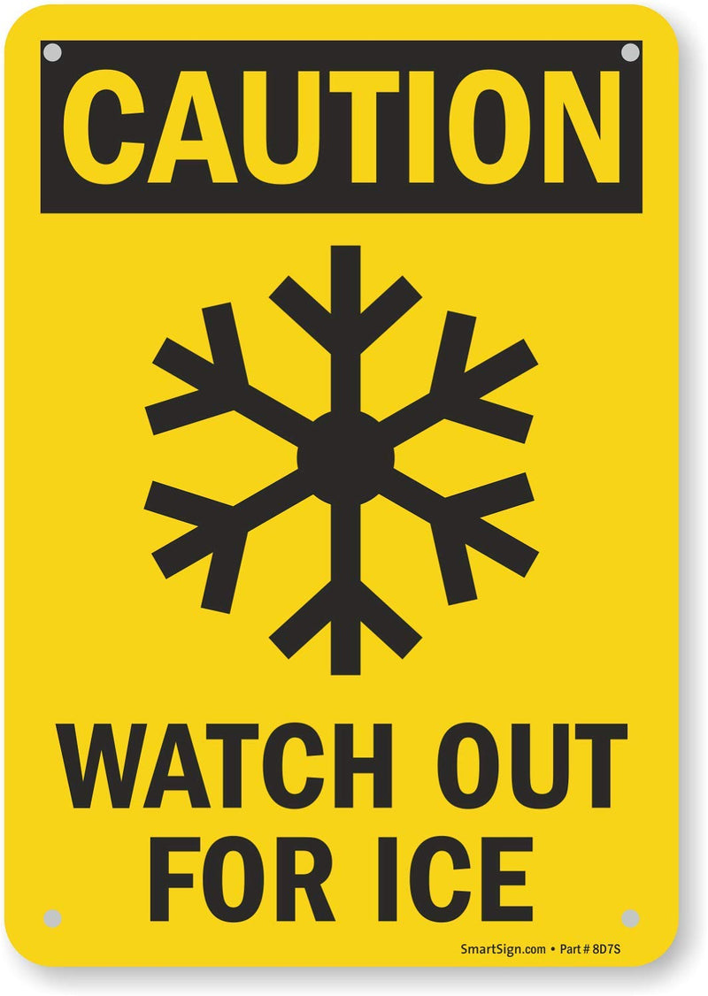 SmartSign - S-8165-PL-10 Caution - Watch Out For Ice Sign By | 7" x 10" Plastic Black on Yellow
