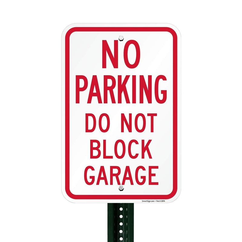 SmartSign - K-9461-AL-12x18 "No Parking, Do Not Block Garage" Sign | 12" x 18" Aluminum Red on White Non Reflective