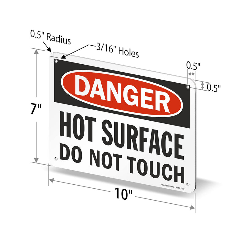 SmartSign "Danger - Hot Surface, Do Not Touch" Sign | 7" x 10" Aluminum Black/Red on White
