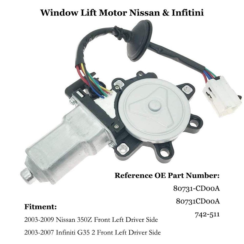 [Australia - AusPower] - Window Lift Motor Front Left Driver Side for 2003-2009 Nissan 350Z 2003-2007 Infiniti G35 2 Door Coupe Model Replace 80731-CD00A 80731CD00A 