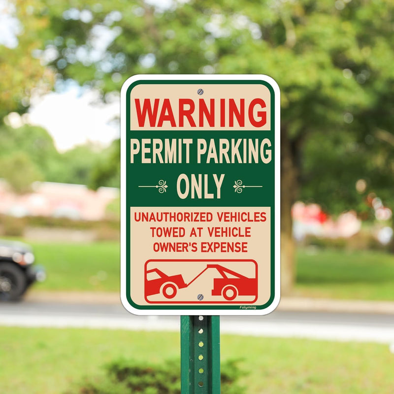 2 Pack Warning Permit Parking Only Signs Unauthorized Vehicles Towed At Vehicle Owner’s Expense 18” x 12” No Parking Signs Will Be Towed Rust-Free Aluminum Weatherproof Easy to Install