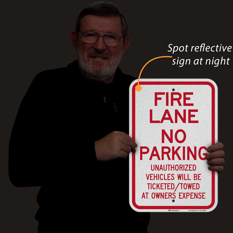 "Fire Lane - No Parking, Unauthorized Vehicles Towed" Sign By SmartSign | 12" x 18" 3M Engineer Grade Reflective Aluminum