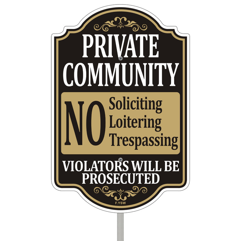 Private Community No Soliciting Trespassing Loitering Violators Will Be Prosecuted Sign 18" x 12" With 35" Long Metal Property Road Traffic Stake With Stand Aluminum Outdoor Use Yard Business Home