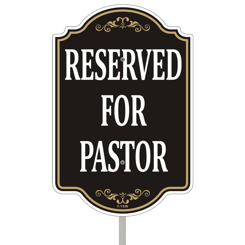 Reserved for Pastor Only Sign Church Parking 18" x 12" With 35" Long Metal Office Property Driveway Traffic Stake With Stand Aluminum Outdoor Use Yard Street House Home Business