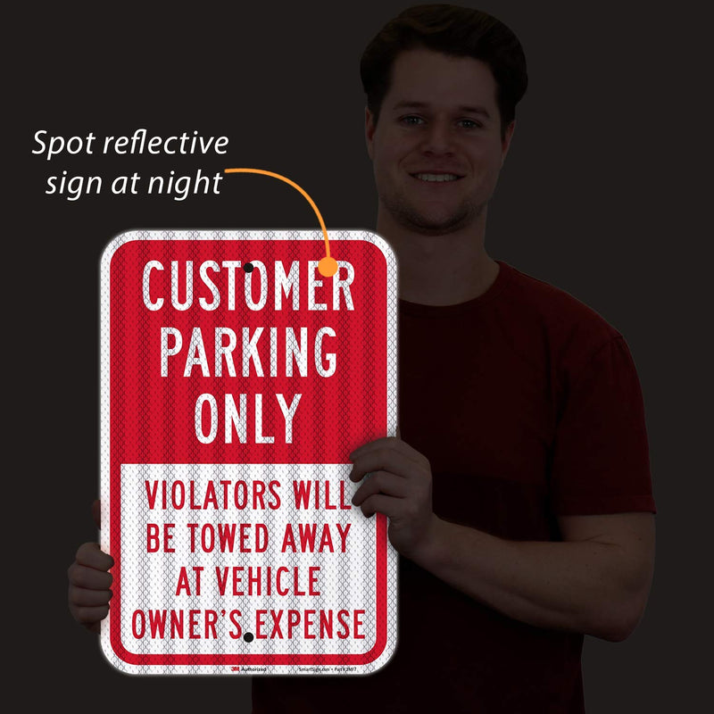 SmartSign 18 x 12 inch “Customer Parking Only - Violators Towed” Metal Sign, 63 mil Aluminum, 3M Laminated High-Intensity Grade Reflective Material, Red and White 12" x 18" - HI Reflective Aluminum