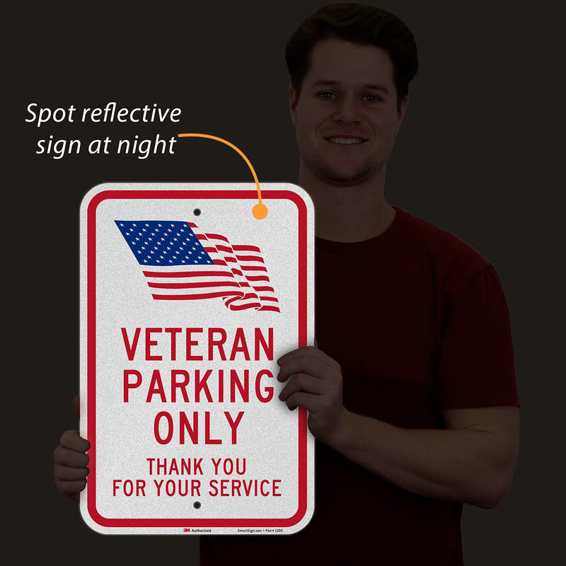 SmartSign 18 x 12 inch “Veteran Parking Only - Thank You For Your Service” Metal Sign with USA Flag Symbol, 63 mil Aluminum, 3M Laminated Engineer Grade Reflective Material, Red, Blue and White 12" x 18"