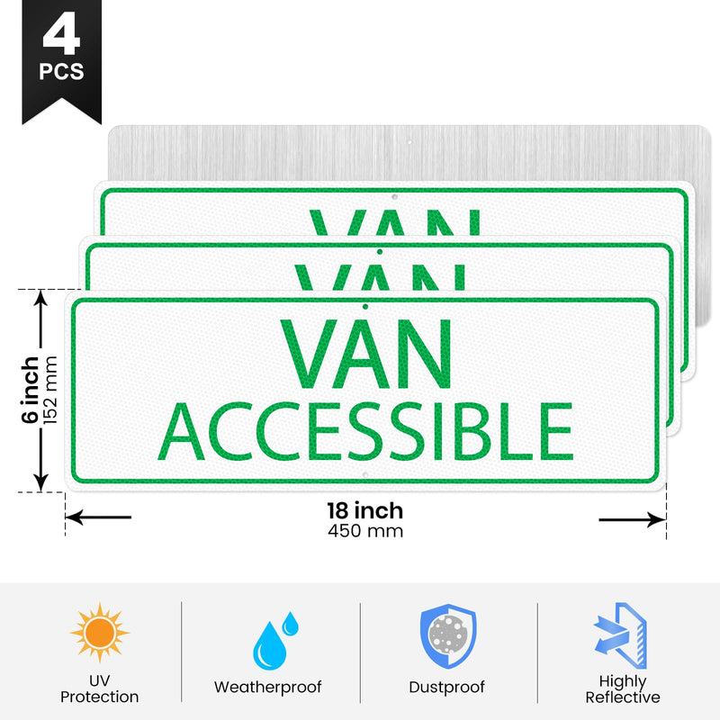 Van Accessible Sign 4 Pack Reflective Rust-Free Aluminum 18" × 6" | Pre-Drilled Holes, Waterproof for Parking Lots, Business, Indoor, Outdoor, Commercial Use