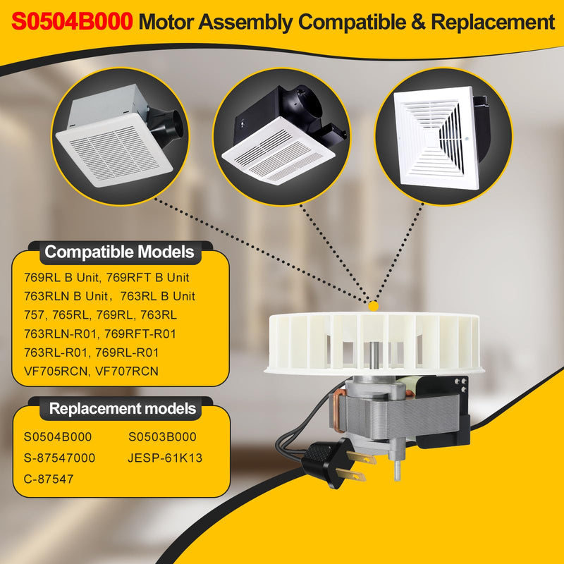 769RL B Unit Bathroom Exhaust Fan Replacement Motor Assembly - Compatible with S0504B000, 769RFT B Unit, 757, 769RFT-R01, 769RL-R01 Models - Powerful and Quiet Ventilation Motor (JESP-61K13/C-87547)