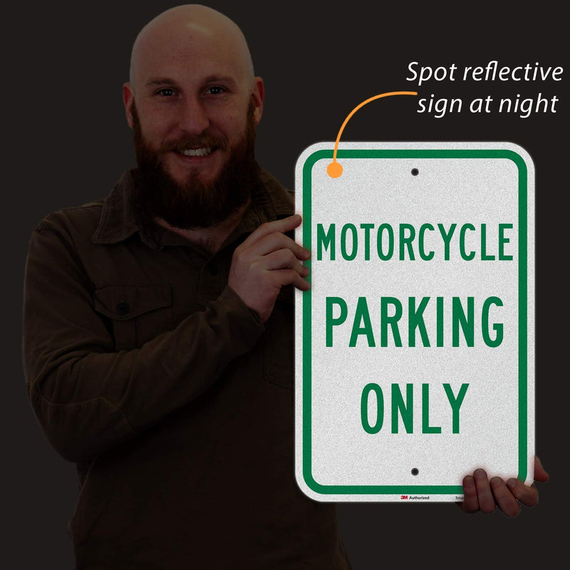 SmartSign "Motorcycle Parking Only" Sign | 12" x 18" 3M Engineer Grade Reflective Aluminum 12" x 18" EG Reflective Aluminum