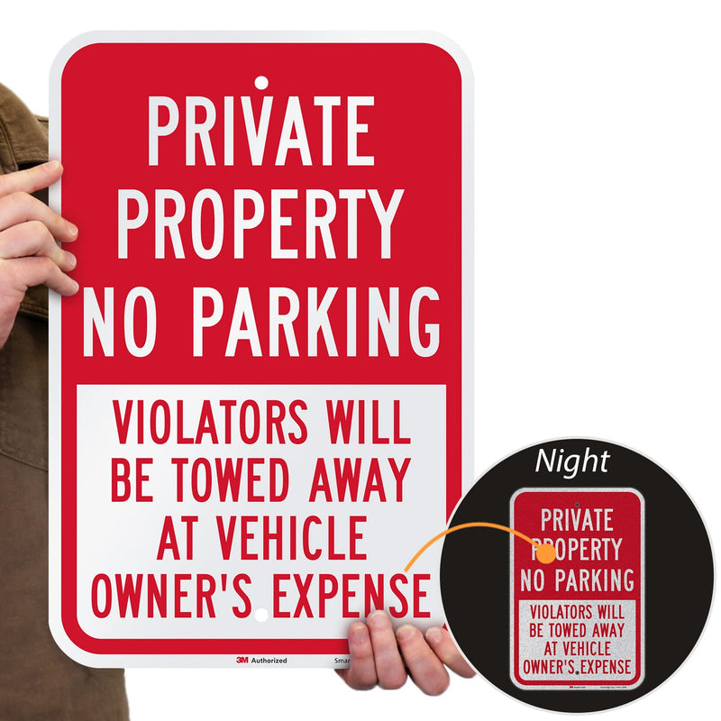 SmartSign - K-5476-EG-12x18 "Private Property - No Parking Violators Towed" Sign | 12" x 18" 3M Engineer Grade Reflective Aluminum Red on White