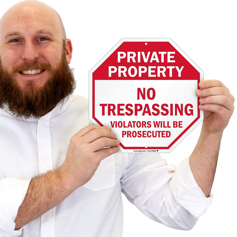 SmartSign "Private Property - No Trespassing, Violators Will Be Prosecuted" LawnBoss® Sign | 10" Octagon Aluminum Sign With 3' Stake