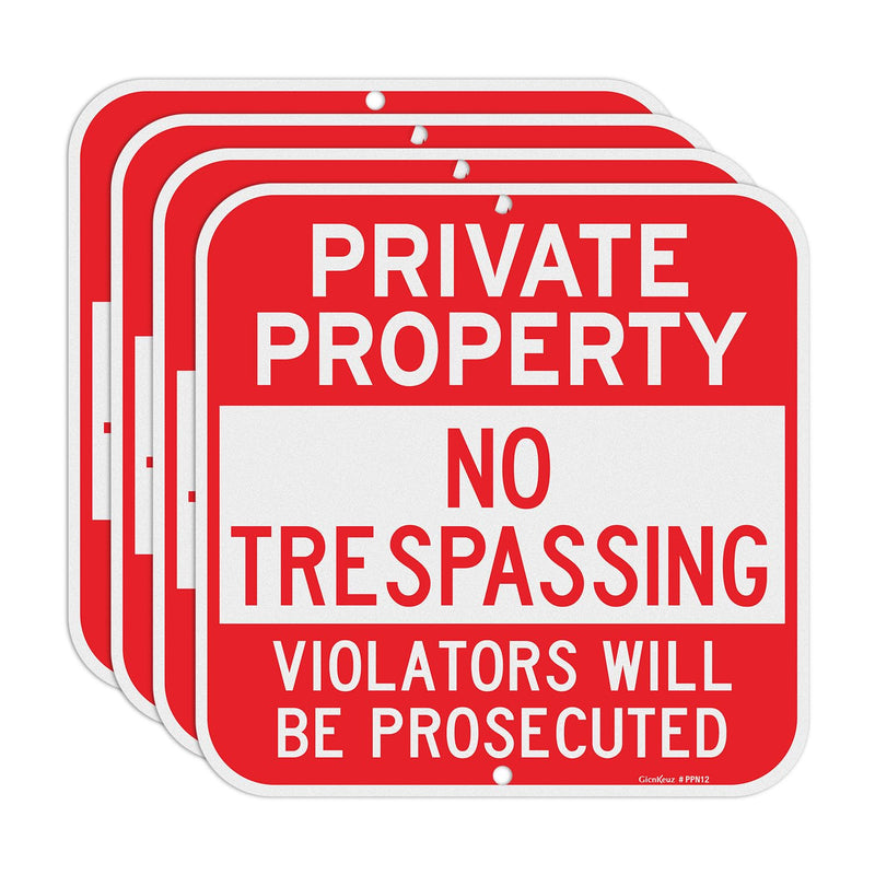 GicnKeuz Private Property No Trespassing Sign,12 x 12 Inches Violators Will Be Prosecuted Signs .040 Reflective Aluminum,Waterproof and Fade Resistant,2 Pre-drilled holes,Easy to Install, Indoors and Outdoors Use(4-pack) 12"x12"-4 Pack