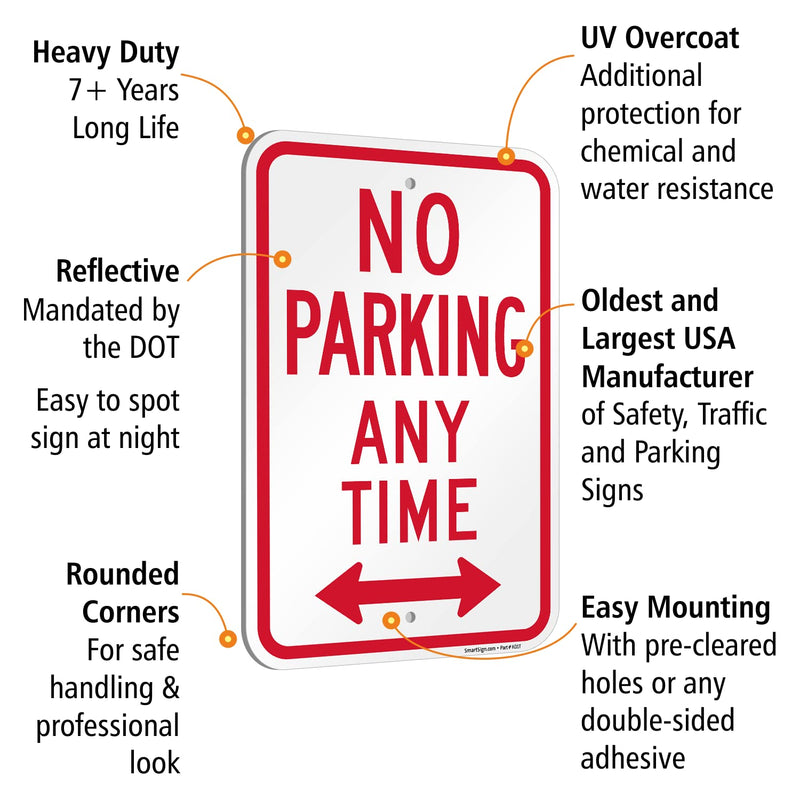 SmartSign 18 x 12 inch “No Parking Any Time” Metal Sign with Bidirectional Arrow, 120 mil Aluminum Composite (ACM), Engineer Grade Reflective Material, Red and White, Made in USA EG Reflective ACM 12" x 18"